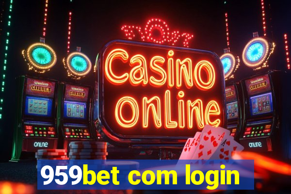 959bet com login